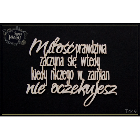 Chipboard - Polish text-Miłość prawdziwa zaczyna...