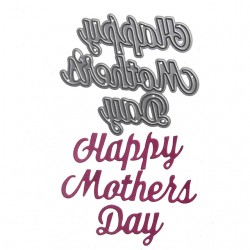 Happy Mother's Day- Cutting Dies